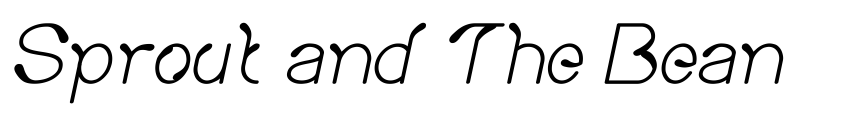 Preview Sprout and The Bean Bold Italic