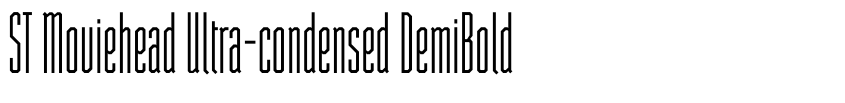 Preview ST Moviehead Ultra-condensed DemiBold
