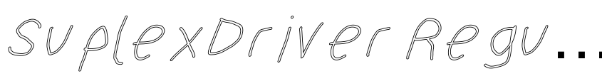 Preview SuplexDriver Regular Oblique Outline