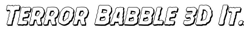 Preview Terror Babble 3D Italic
