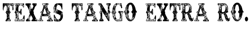 Preview TEXAS TANGO EXTRA ROTH PERSONAL USE Condensed Regular