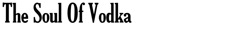 Preview The Soul Of Vodka