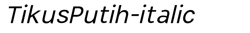 Preview TikusPutih-italic