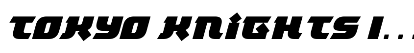Preview Tokyo Knights Italic