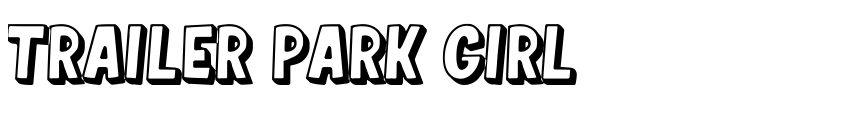 Preview Trailer Park Girl
