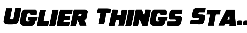 Preview Uglier Things Staggered Italic