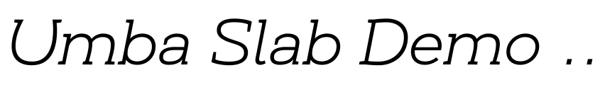 Preview Umba Slab Demo Light Italic