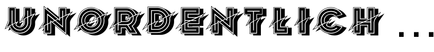 Font Unordentlich Filled Regular by Vladimir Nikolic