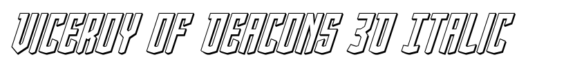 Preview Viceroy of Deacons 3D Italic