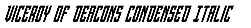 Preview Viceroy of Deacons Condensed Italic