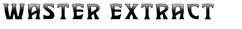 Preview Waster Extract