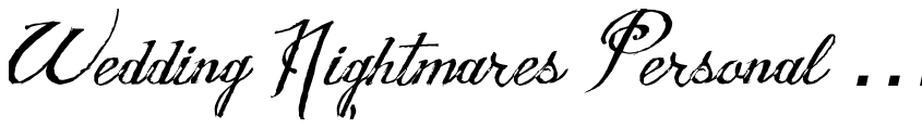 Preview Wedding Nightmares Personal Use Italic