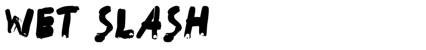 Preview Wet Slash