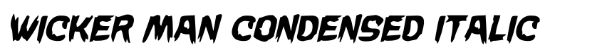 Preview Wicker Man Condensed Italic