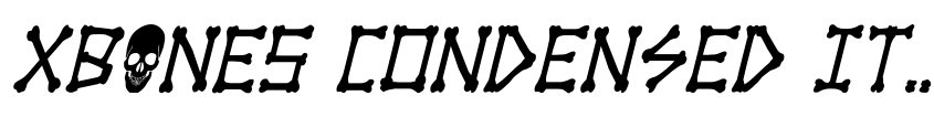 Preview xBONES Condensed Italic