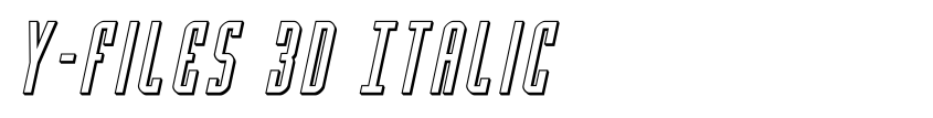 Font Y-Files 3D Italic by Daniel Zadorozny