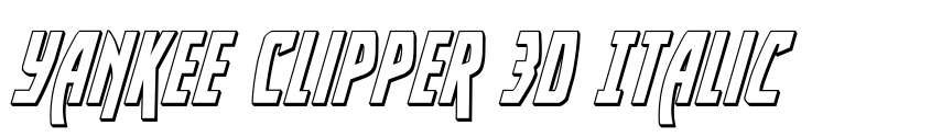 Font Yankee Clipper 3D Italic by Daniel Zadorozny