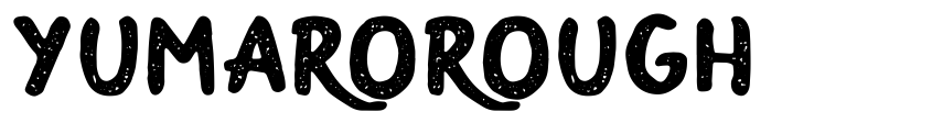 Font YumaroRough by Unknown